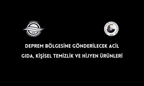 Deprem Bölgesine Gönderilecek Acil İhtiyaç Ürünleri 15.02.2023